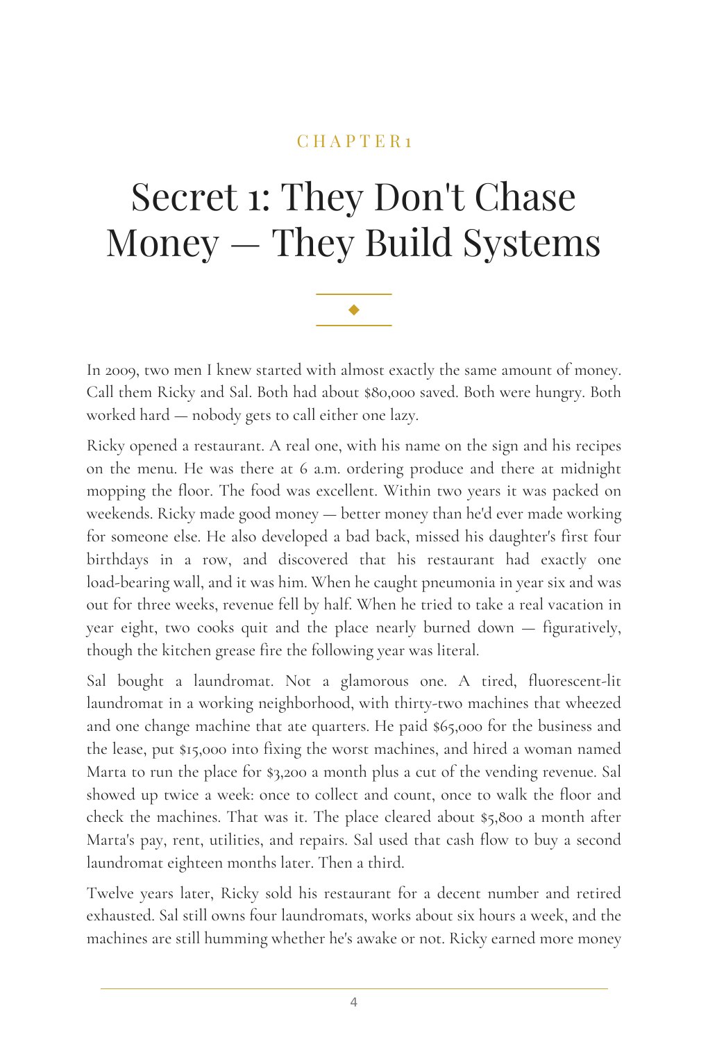 Chapter 1, They Don't Chase Money — They Build Systems